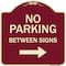 Signmission Designer Series-No Parking Between Signs Right Burgungy, 18" x 18", BU-1818-9826 A-DES-BU-1818-9826 - alternate 1